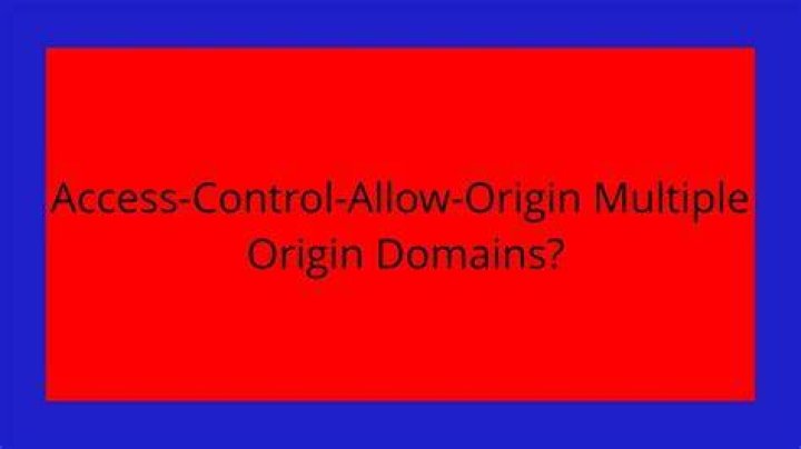 Access-Control-Allow-Origin Multiple Origin IP