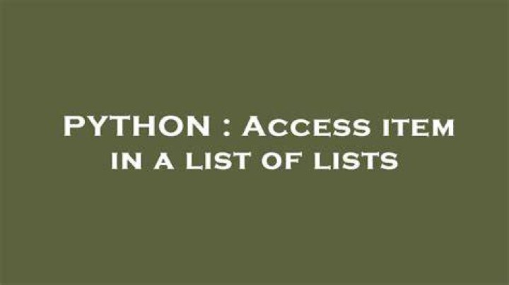 Access item in a list of lists