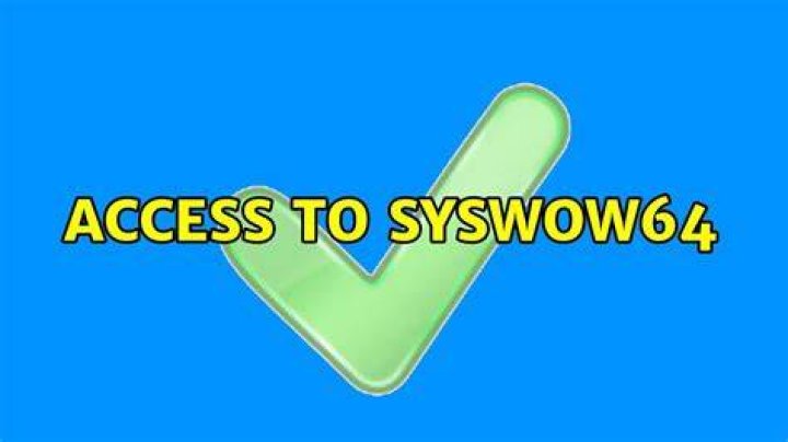 Access to SysWOW64