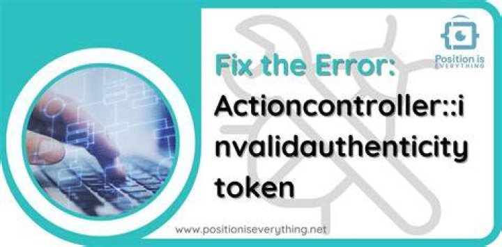 ActionController::InvalidAuthenticityToken
