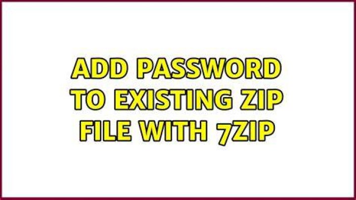 add password to existing zip file with 7zip