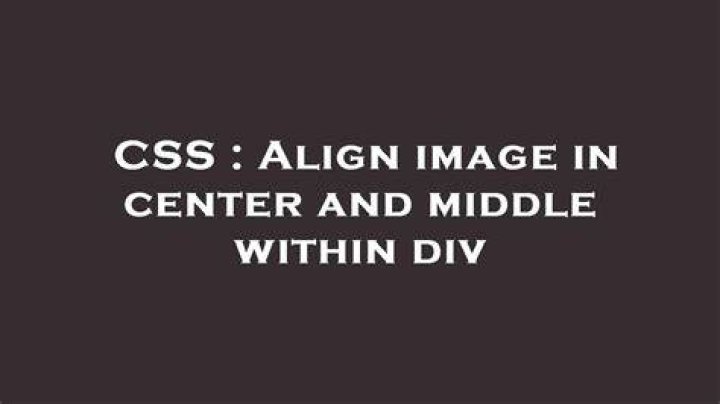Align image in center and middle within div