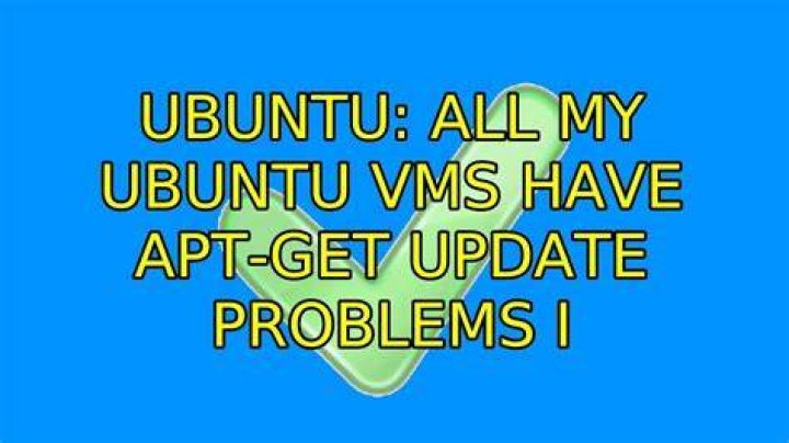 All my Ubuntu VMs have apt-get update problems