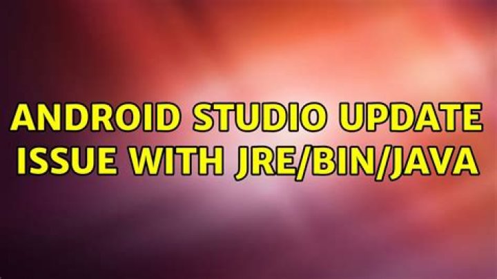 Android Studio update issue with jre/bin/java