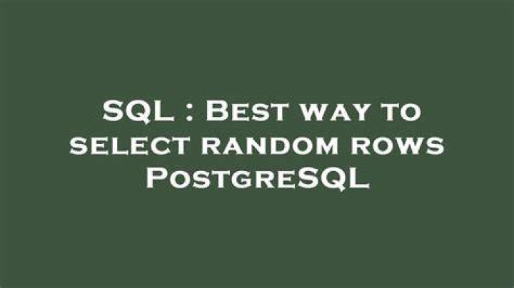 Best way to select random rows PostgreSQL