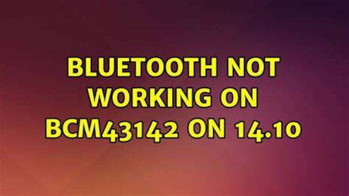 Bluetooth not working on BCM43142 on 14.10