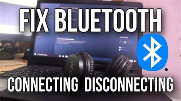 Bluetooth wireless earbuds disconnecting frequently on Windows 10