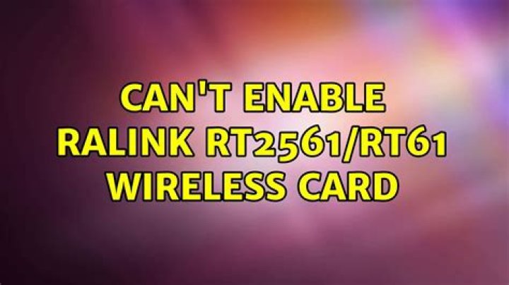 Can't enable Ralink RT2561/RT61 wireless card