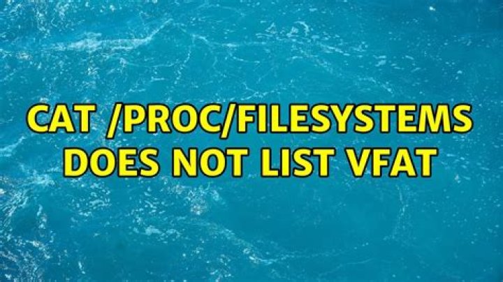 cat /proc/filesystems does not list vfat