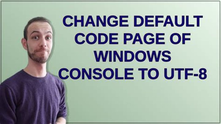 Change default code page of Windows console to UTF-8