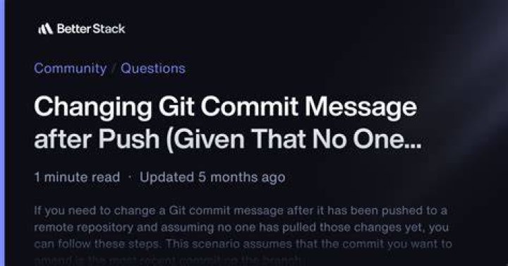 Changing git commit message after push (given that no one pulled from remote)