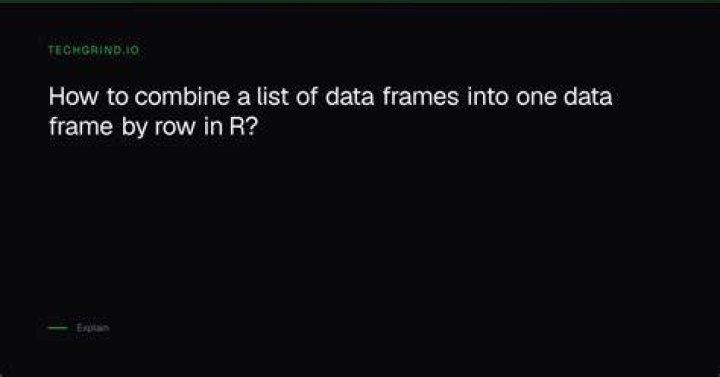 Combine a list of data frames into one data frame by row