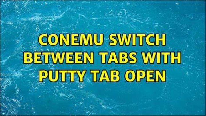 ConEmu switch between tabs with PuTTY tab open