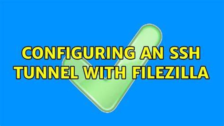 Configuring an SSH tunnel with FileZilla
