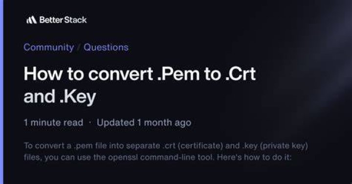 Convert .pem to .crt and .key