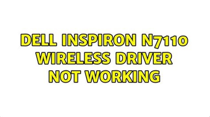 Dell Inspiron N7110 Wireless Driver not working
