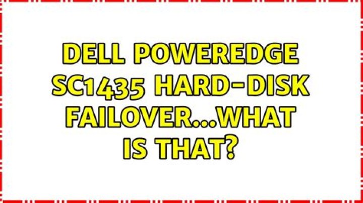 Dell Poweredge SC1435 Hard-Disk failover...what is that?
