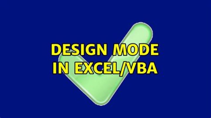 Design Mode in Excel/VBA