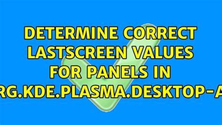 Determine correct lastScreen values for panels in plasma-org.kde.plasma.desktop-appletsrc?