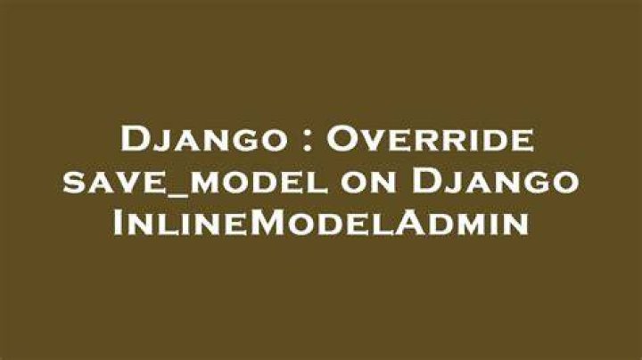 Django. Override save for model