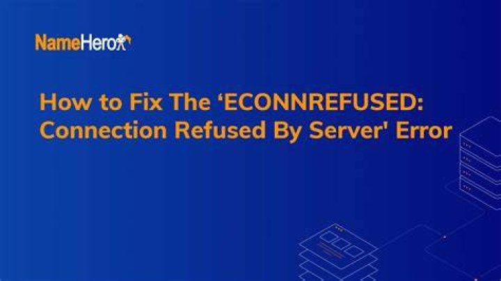 ECONNREFUSED - Connection refused by server