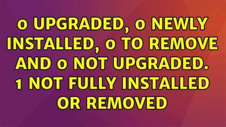 Error 0 upgraded, 0 newly installed, 0 to remove and 474 not upgraded