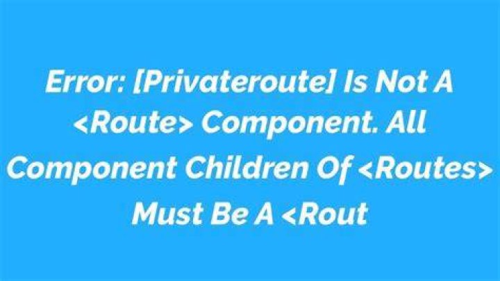 Error: [PrivateRoute] is not a <Route> component. All component children of <Routes> must be a <Route> or <React.Fragment>