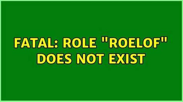 FATAL: role 
