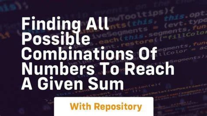 Finding all possible combinations of numbers to reach a given sum