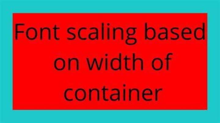 Font scaling based on width of container