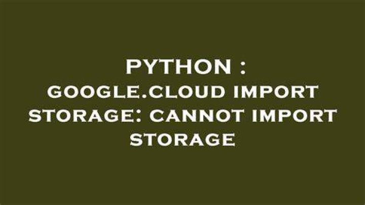 google.cloud import storage: cannot import storage