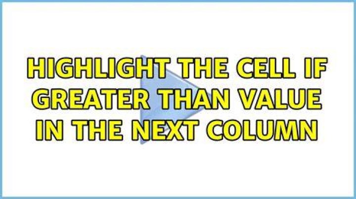 Highlight the cell if greater than value in the next column