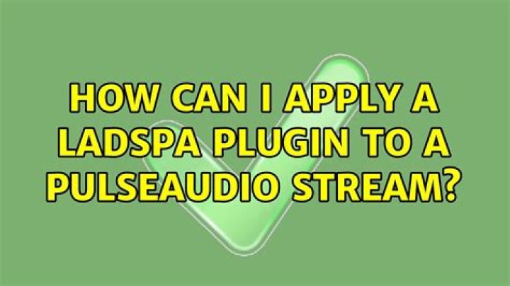 How can I apply a LADSPA plugin to a PulseAudio stream?