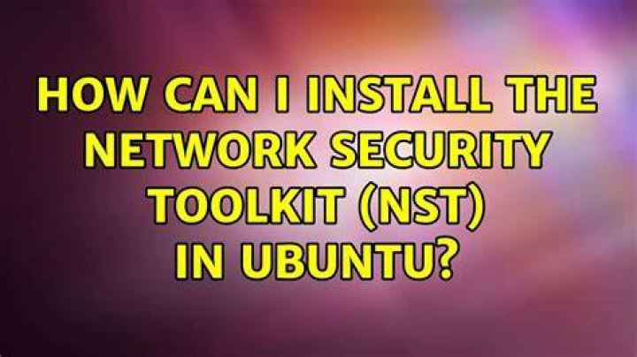 How can I install the Network Security Toolkit (NST) in Ubuntu?