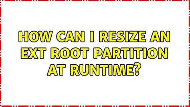 How can I resize an ext root partition at runtime?