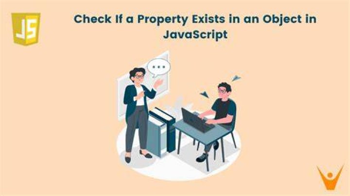 How do I check if an object has a specific property in JavaScript?