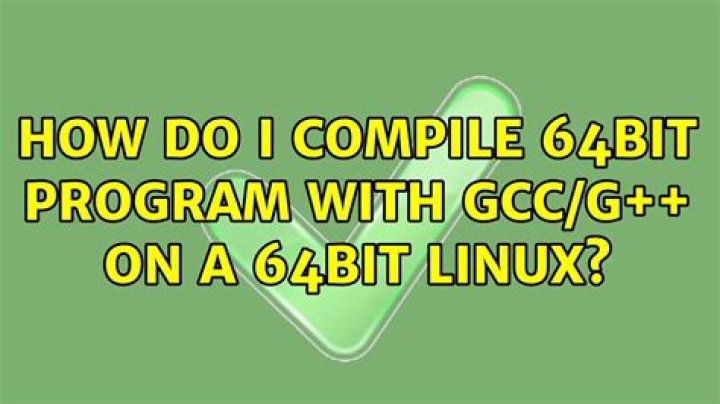 How do I compile 64bit program with gcc/g++ on a 64bit Linux?