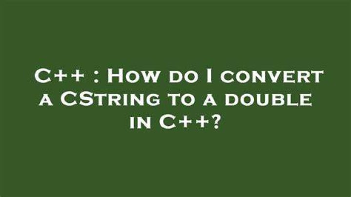 How do I convert a CString to a double in C++?