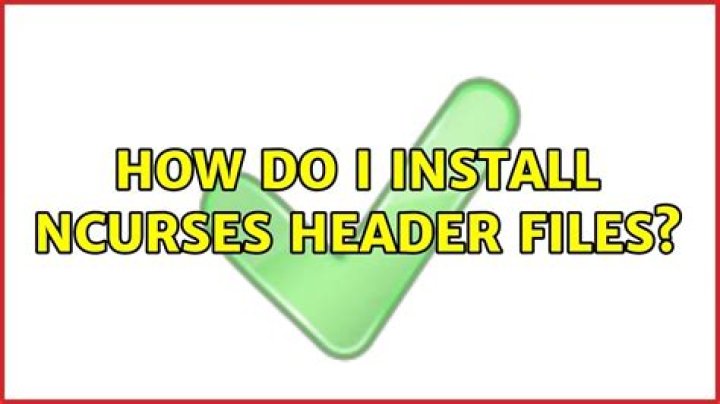 How do I install ncurses header files?