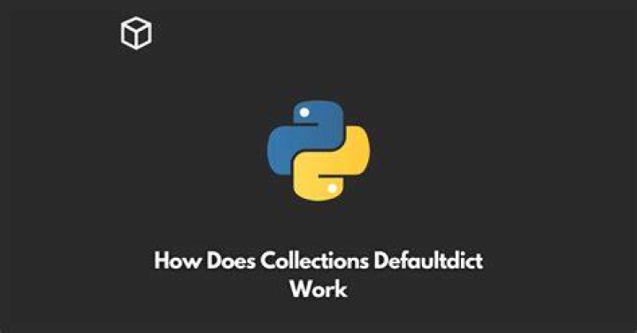 How does collections.defaultdict work?