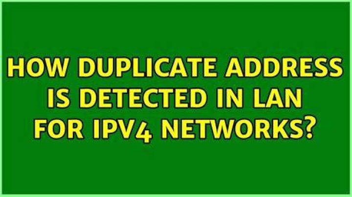 How Duplicate address is detected in lan for ipv4 networks