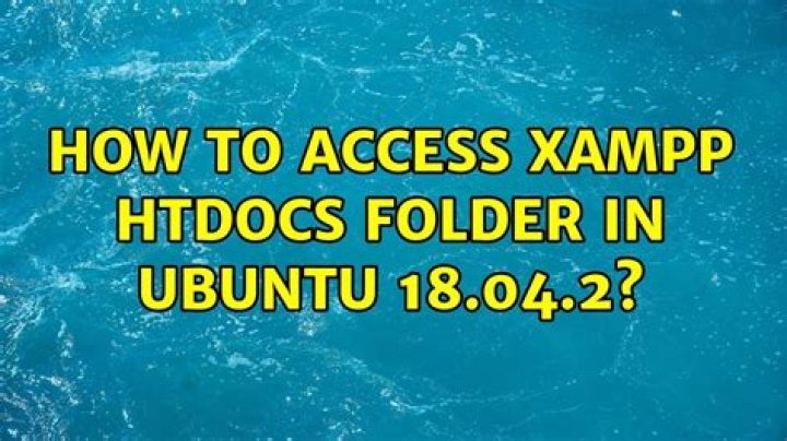 How to access xampp htdocs folder in Ubuntu 18.04.2