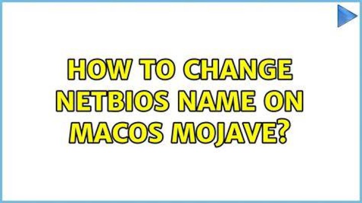 How to change NetBIOS name on macOS Mojave?