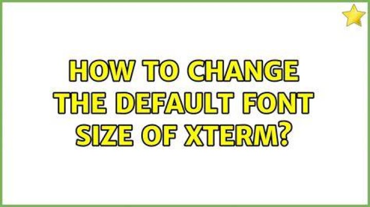 How to change the default font size of XTerm?