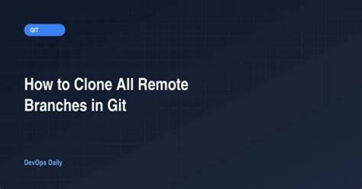 How to clone all remote branches in Git