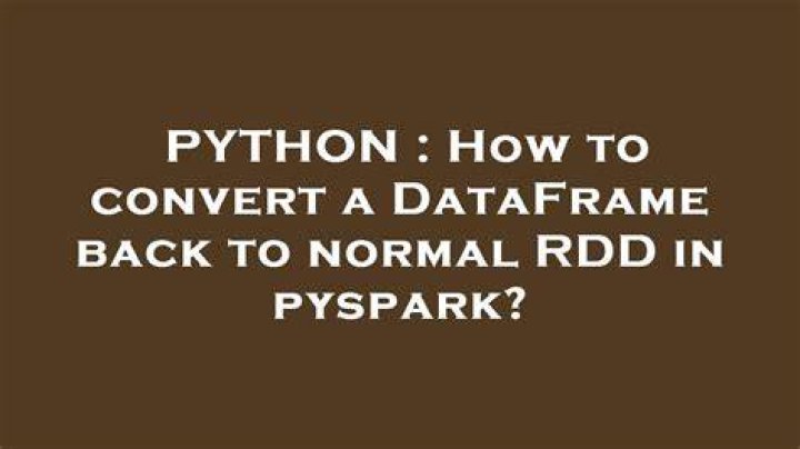 How to convert a DataFrame back to normal RDD in pyspark?
