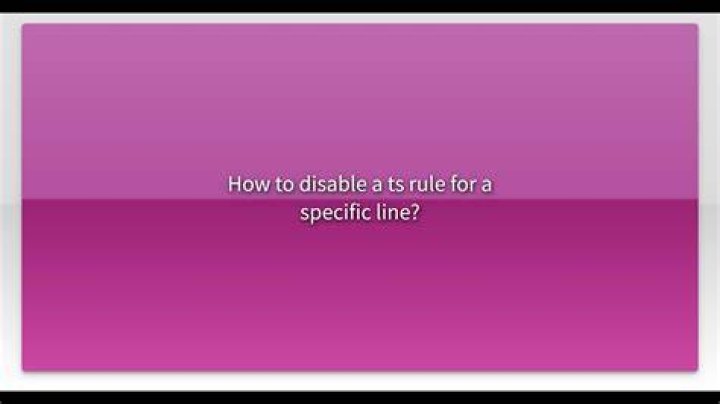 How to disable a ts rule for a specific line?