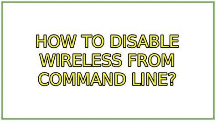 How to disable wireless from command line