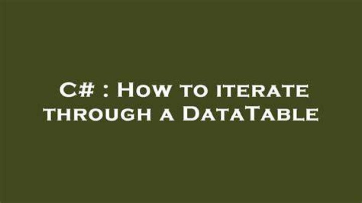 How to iterate through a DataTable