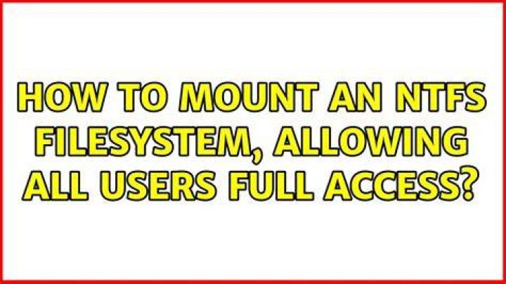 How to mount an NTFS filesystem, allowing all users full access?